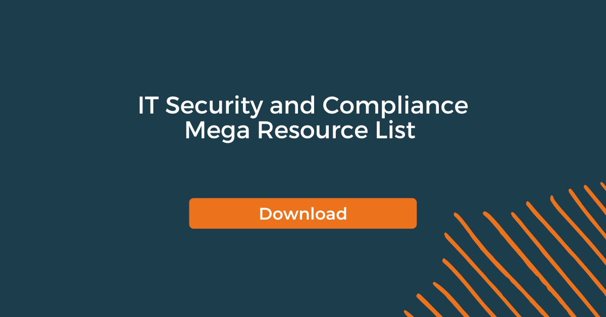 IT Security and Compliance Mega Resource List