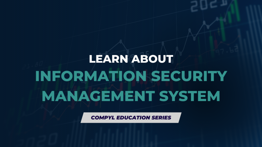 Information Security Management System - ISMS