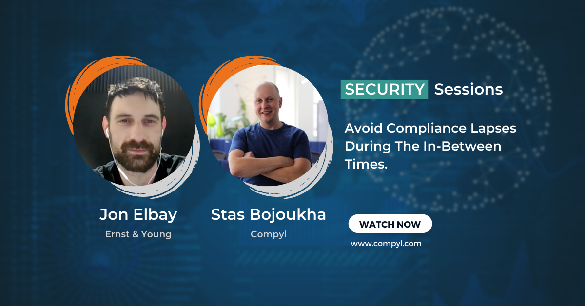 Security Session - Compyl Avoid Compliance Lapses
