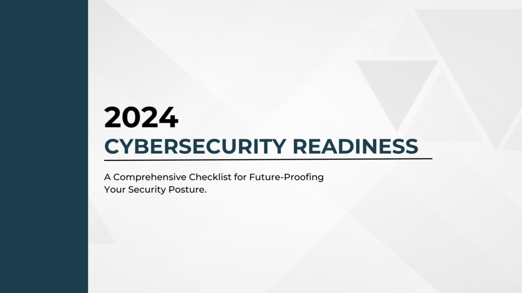 2024 Cybersecurity Readiness Checklist
