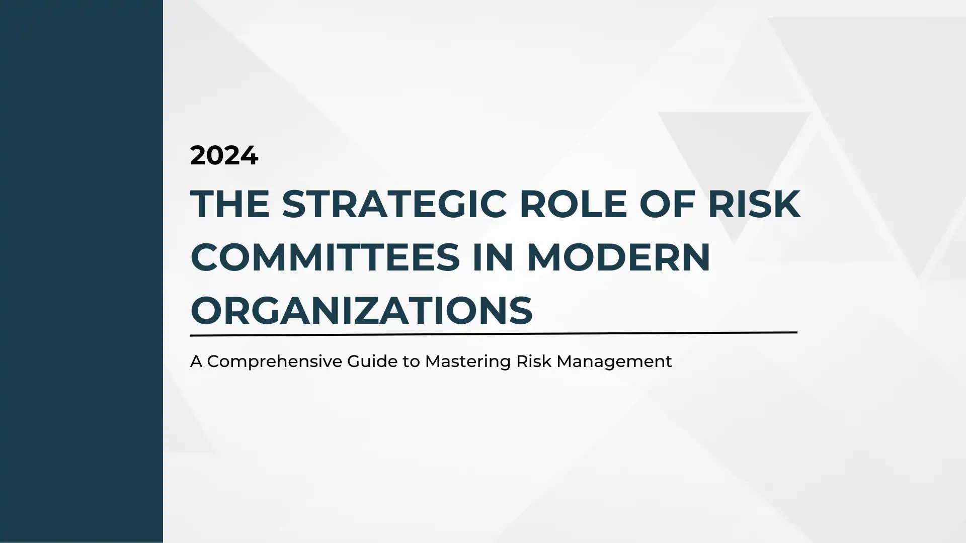 Compyl 2024 The Strategic Role of Risk Committees in Modern Organizations Compyl copy